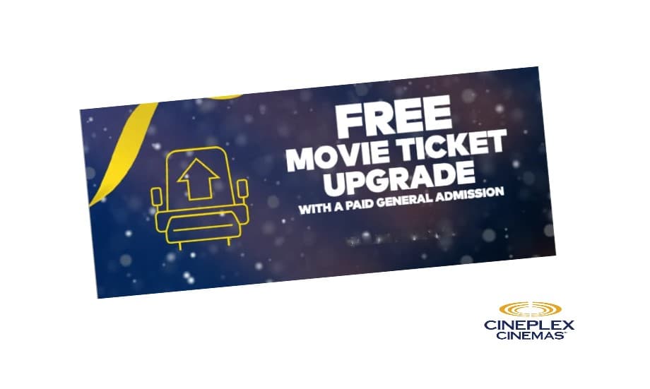MEMBER EXCLUSIVE - Cineplex Free Movie Ticket Upgrade Reward Banner